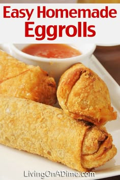 an egg roll on a plate with dipping sauce in the background and text overlay that reads easy homemade eggrolls