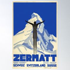 a poster with a man standing in front of a mountain and the words zermatt on it