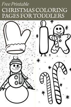 printable christmas coloring pages for toddlers with snowman, candy canes and gingerbread