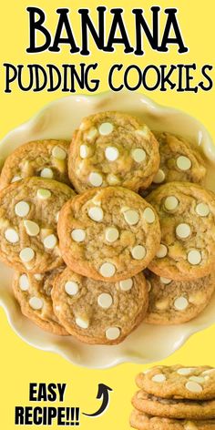 banana pudding cookies on a plate with white chocolate chips in the middle and text overlay that reads easy recipe