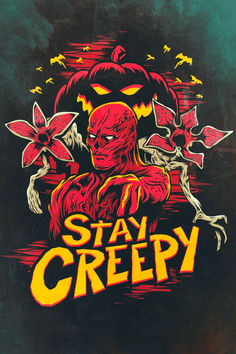 the poster for stay creepy is shown in red and yellow