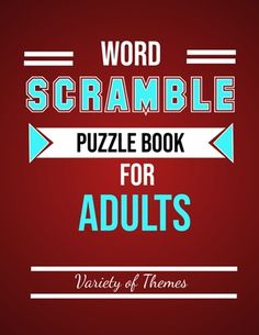 the words word scramble puzzle book for adults are shown on a red background with an arrow