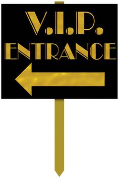 a black and gold sign that says v i p entrance