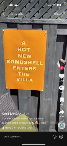 a yellow sign that says hot new bombshell enters the villa