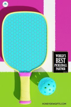 a blue and yellow paddle next to a pink ball on a green background with the words world's best pickleball partner