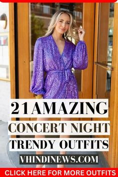 a woman standing in front of a door with the words 21 amazing concert night trend outfits