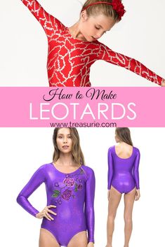 a woman in purple leotards with the text how to make leotards