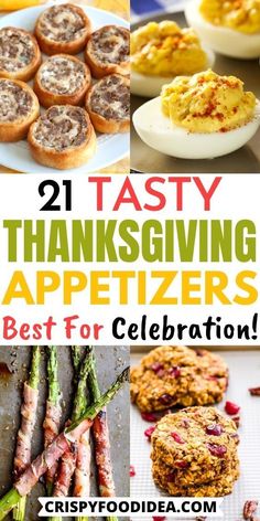 thanksgiving appetizers with text overlay that reads 21 tasty thanksgiving appetizers best for celebration