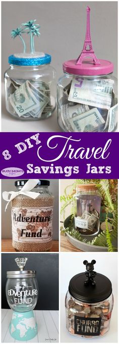 some jars with money in them and the words diy travel savings jar