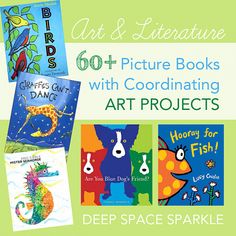 children's books with the title art and literature 60 picture books with coordinating art projects