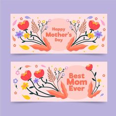 two mother's day banners with flowers and hearts on the front, one is pink