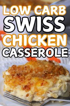 low carb swiss chicken casserole on a white plate