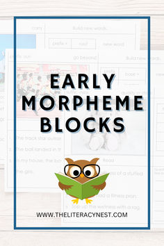 Cover photo image from the Literacy Nest for Early Morpheme Blocks Morphology Activities Games, Morphology Lessons, Rbc Morphology, Roots Prefixes Suffixes, Morphology Notebook, Teaching Prefixes