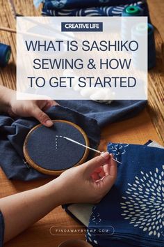 someone is sewing on fabric with the words what is sashiko sewing and how to get started