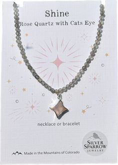 Shine Gemstone Star Drop Necklace with Cat's Eye Adjustable Wear as a Necklace or Bracelet Hypoallergenic Metals Semi-Precious Stones Made in the USA *All items will vary slightly due to the nature of the stones* Silver Sparrow is a fashion jewelry design company originating in Colorado Springs, Colorado. Silver Sparrow makes women's jewelry that is fun, wearable, and affordable trendy yet timeless designs. Cat Eye Necklace, Semi Precious Stones, Drop Necklace, Colorado Springs, Design Company, Gemstone Necklace, Silver Bracelets, Women's Jewelry, Semiprecious Stones