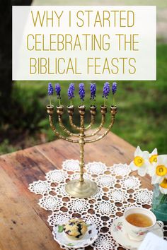 a menorah with flowers on it and the words why i started celebrating the biblical feasts