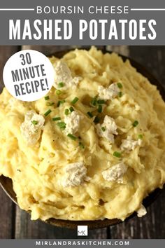 mashed potatoes in a bowl with text overlay reading boursin cheese mashed potatoes 30 minute recipe