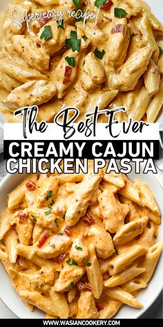 the best ever creamy cajun chicken pasta is in two different bowls, and it's ready to be eaten