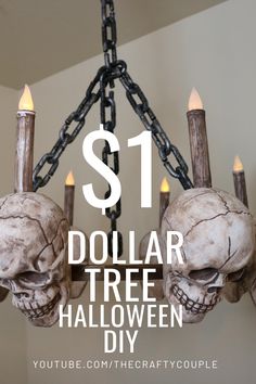 a chandelier with skulls hanging from it and the words $ 1 dollar tree halloween diy