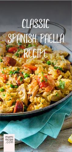 the recipe for this classic spanish paella is ready to be eaten