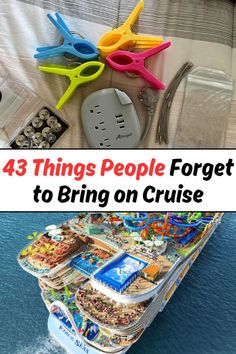 the top three things people forget to bring on cruise ship are scissors, eyeglasses and an electrical outlet