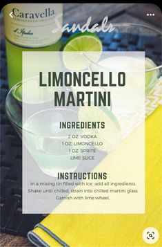 an advertisement for limocello martini with limes and lemonade in the background