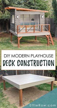 the diy modern playhouse deck construction is easy to build and looks great in any backyard