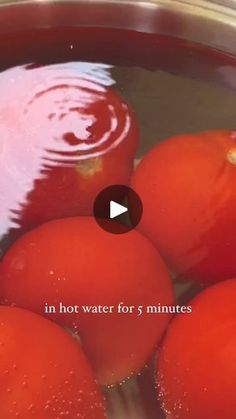 tomatoes in hot water for 5 minutes