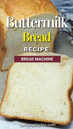 buttermilk bread recipe with text overlay