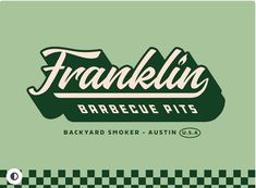 the franklin barbecue pit logo is shown on a green and black checkerboard background