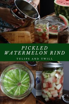 pickled watermelon rind, tulips and twil in mason jars