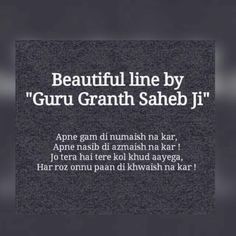 God Power, Sikh Quotes, Punjabi Love Quotes, Guru Quotes, Gurbani Quotes, Waheguru Ji, Dear Self Quotes