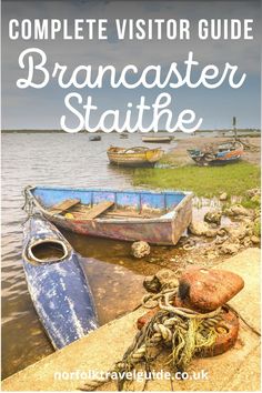 the complete guide to brancaster state, england with text overlaying it