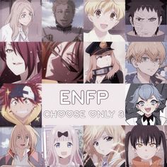 many anime characters are grouped together with the words enfp choose only 8