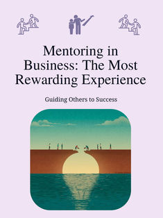 a book cover with the title mentoring in business the most reward experience guiding others to success