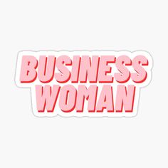 the words business woman in pink on a white background sticker for laptops and phones