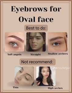 Shallow Arch Eyebrow, Eyebrows For Oval Face Shape, Round Eyebrows Shape, Eyeliner For Oval Face, Oval Eyebrows, Soft Angled Eyebrows Oval Face, Oval Face Eyebrows Shape