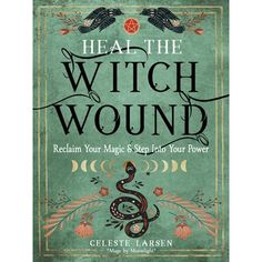 the book cover for heal the witch wound