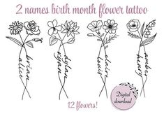 four flowers with the words 2 names birth month flower tattoo on them, and an image of