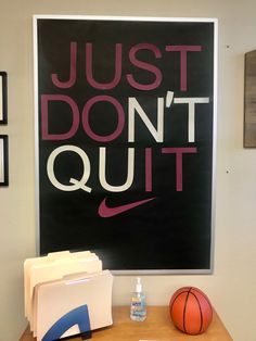 a poster that says just don't quit on it