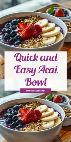 quick and easy acai bowl with berries, bananas, blueberries, and oatmeal