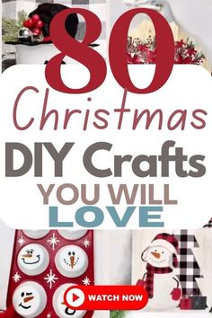 christmas crafts with text overlay that reads, 30 christmas diy crafts you will love