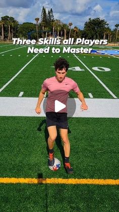 a young man kicking a soccer ball on top of a field with the words three skills all players need to master