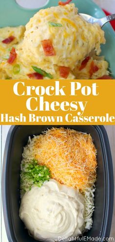 crock pot cheesy hash browns casserole is an easy dinner recipe