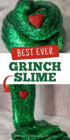 a green slime with the words best ever grinch slime on it and an image