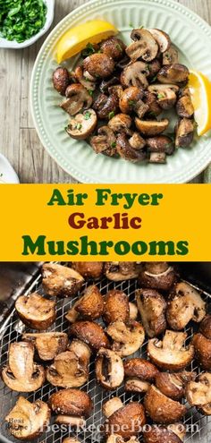 air fryer garlic mushrooms on a grill