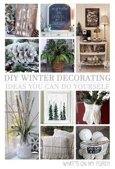 a collage of winter decorating ideas you can do yourself