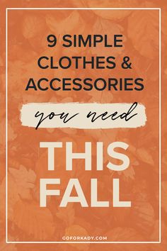 9 Fall Outfit Essentials Your Wardrobe Needs Now | Go For Kady Fall Outfit Essentials, What To Wear In Fall, Outfit Inspo Sweater, What Should I Buy, Fall Clothing Essentials, Fall Dressing, Outfit Essentials, Wardrobe Needs, Chic Fall Outfits