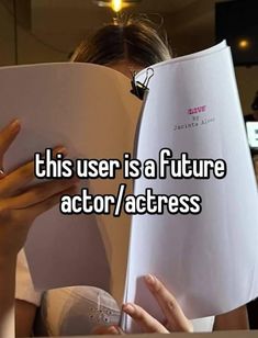 a woman reading a book with the words this user is a future actor / actress