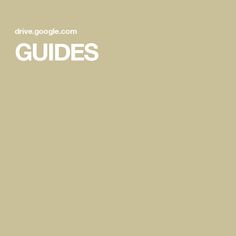 the words guides are written in white on a beige background